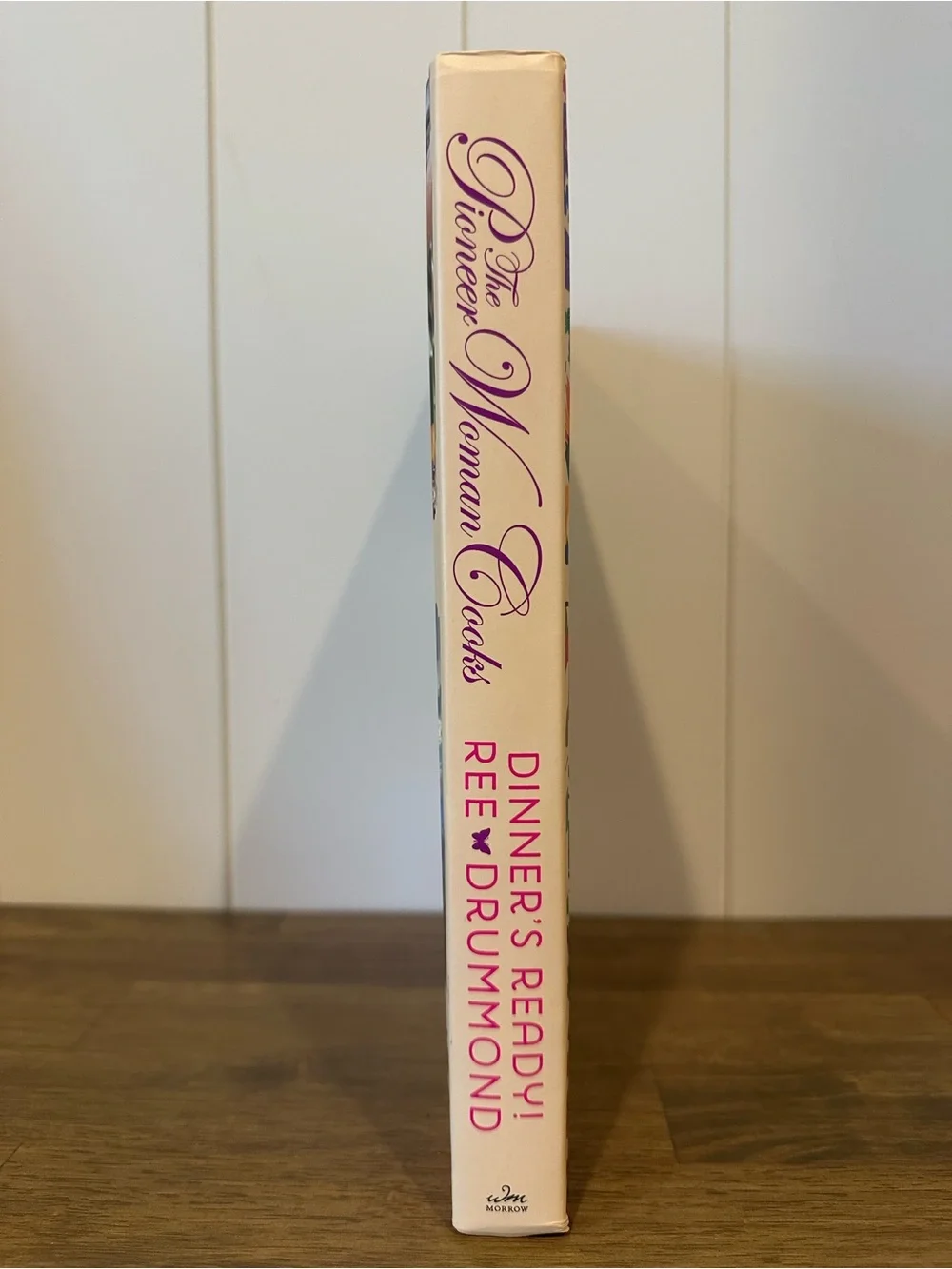 The Pioneer Woman Cooks Dinner’s Ready! Cookbook by Ree Drummond Hardback